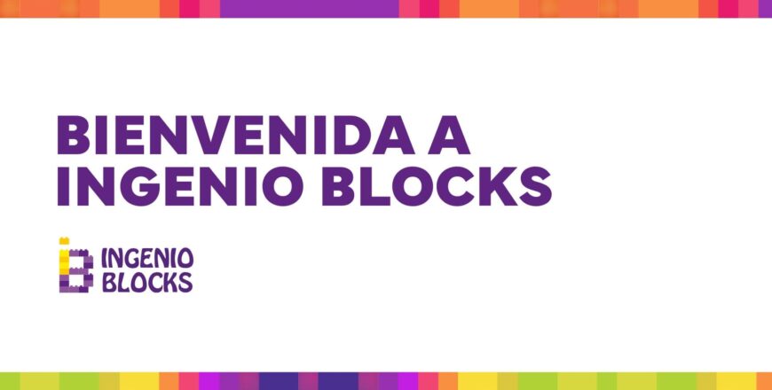 Bienvenida a ingenio Blocks.jpg